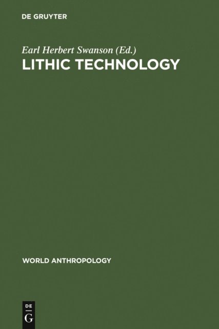 Earl Herbert Swanson - Lithic technology, E-bok