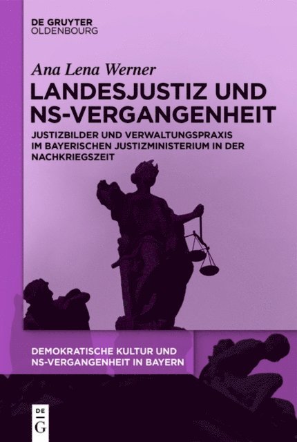 Ana Lena Werner - Landesjustiz und NS-Vergangenheit, E-bok