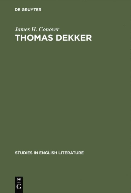 James H. Conover - Thomas Dekker, E-bok