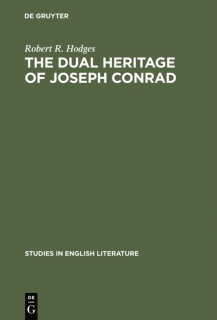 Robert R. Hodges - dual heritage of Joseph Conrad, E-bok