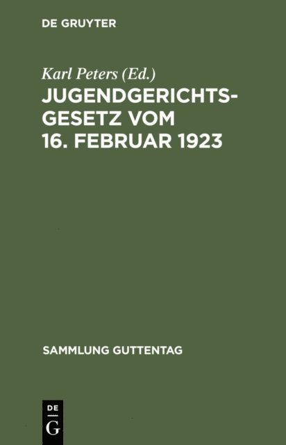 Karl Peters - Jugendgerichtsgesetz vom 16. Februar 1923, E-bok