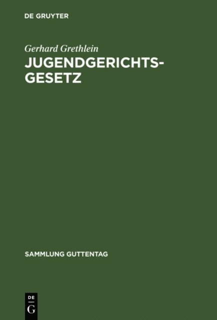 Gerhard Grethlein - Jugendgerichtsgesetz, E-bok