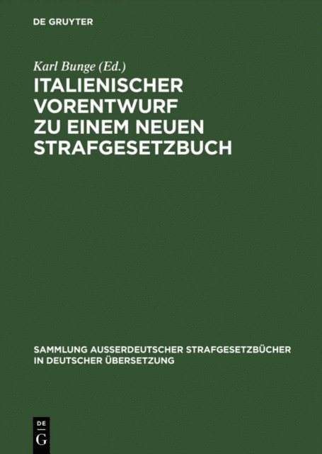 Karl Bunge - Italienischer Vorentwurf zu einem neuen Strafgesetzbuch, E-bok