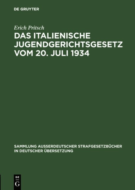 Erich Pritsch - Das italienische Jugendgerichtsgesetz vom 20. Juli 1934, E-bok