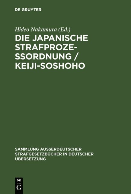 Hideo Nakamura - Die japanische Strafprozeßordnung / Keiji-Soshoho, E-bok