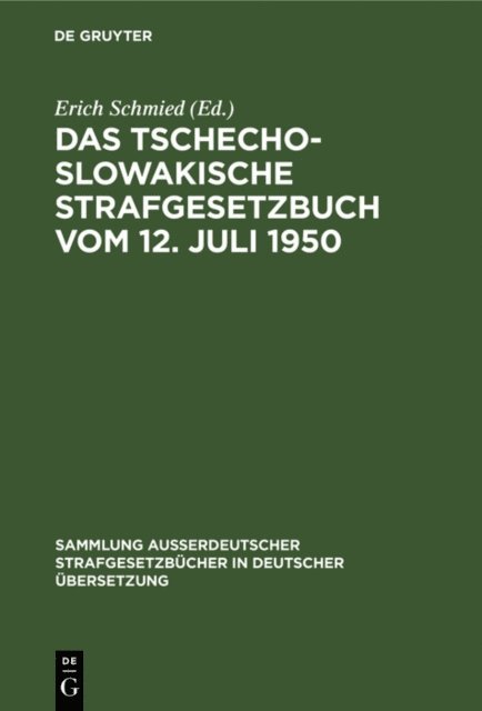 Erich Schmied - Das tschechoslowakische Strafgesetzbuch vom 12. Juli 1950, E-bok