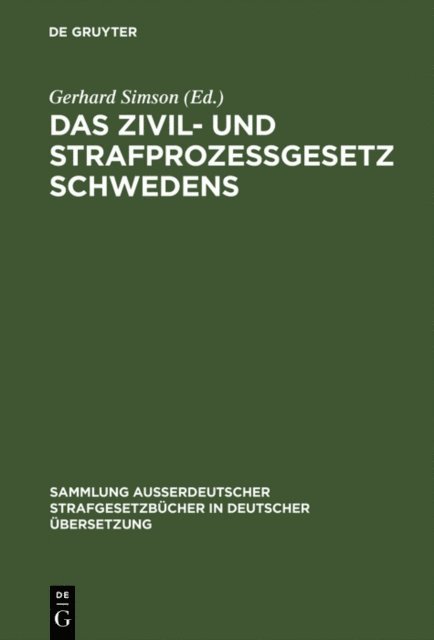 Gerhard Simson - Das Zivil- und Strafprozeßgesetz Schwedens, E-bok