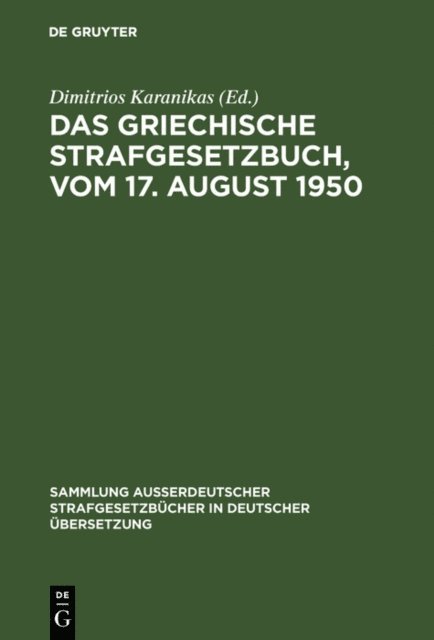 Dimitrios Karanikas - Das griechische Strafgesetzbuch, vom 17. August 1950, E-bok