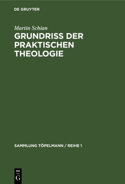 Martin Schian - Grundriss der praktischen Theologie, E-bok