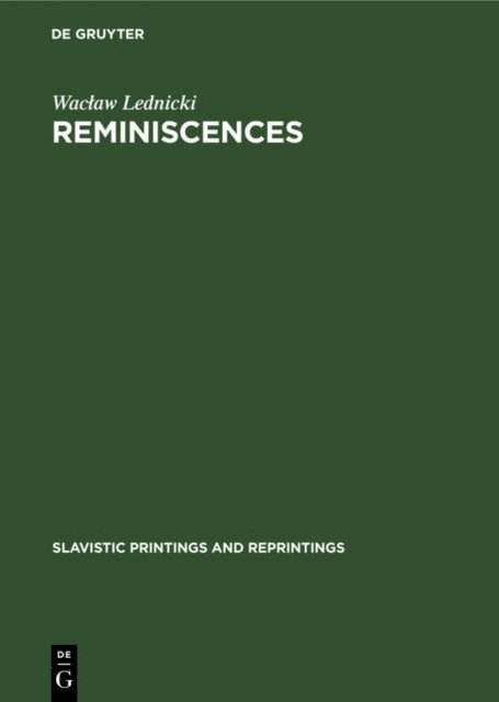 Waclaw Lednicki - Reminiscences, E-bok