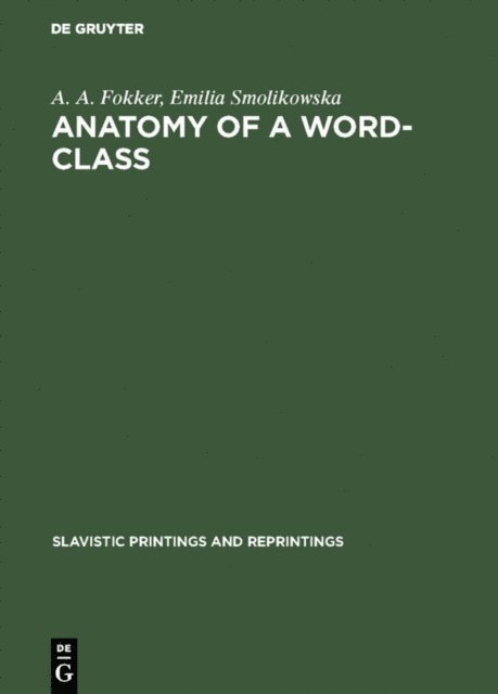 Emilia Smolikowska, A. A. Fokker - Anatomy of a word-class, E-bok