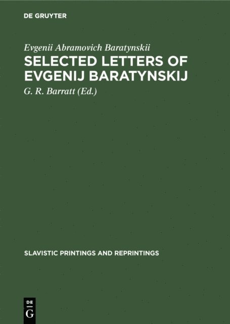 Evgenii Abramovich Baratynskii, G. R. Barratt - Selected letters of Evgenij Baratynskij, E-bok