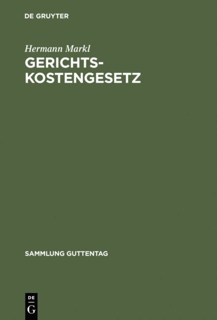 Hermann Markl - Gerichtskostengesetz, E-bok