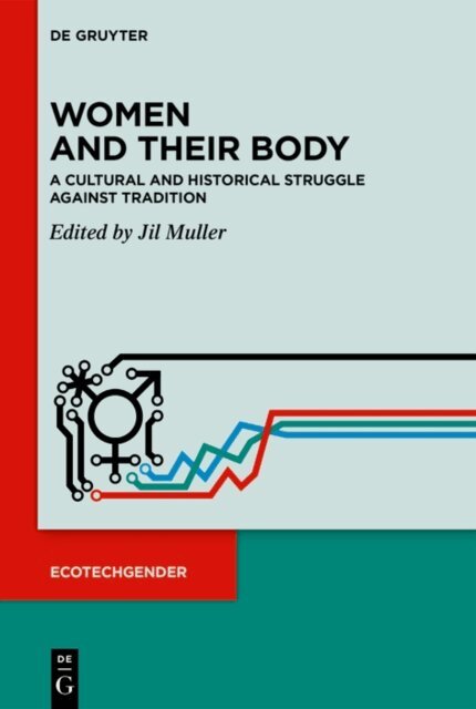 Jil Muller - Women and Their Body, E-bok