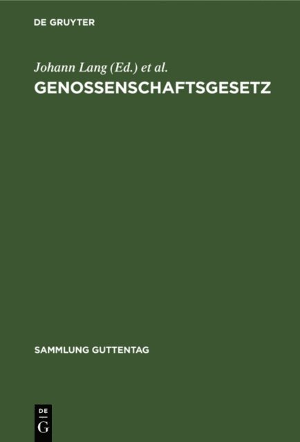 Wolfgang Kessel, Egon Metz, Horst Baumann, Ludwig Weidmuller, Johann Lang - Genossenschaftsgesetz, E-bok