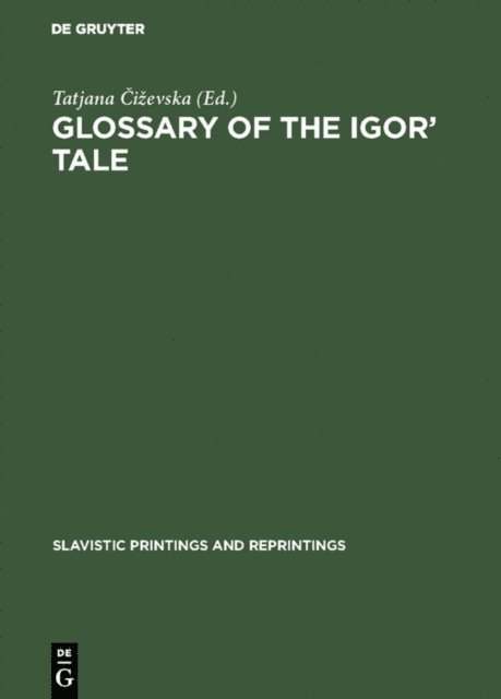 Tatjana Cizevska - Glossary of the Igor' Tale, E-bok