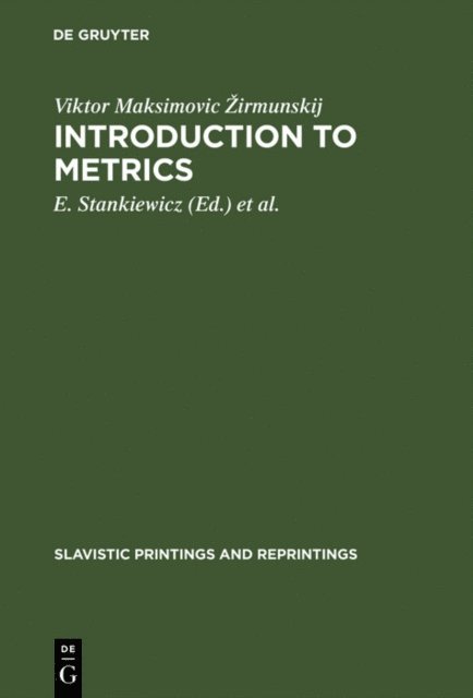 Viktor Maksimovic Zirmunskij, W. N. Vickery, E. Stankiewicz - Introduction to metrics, E-bok