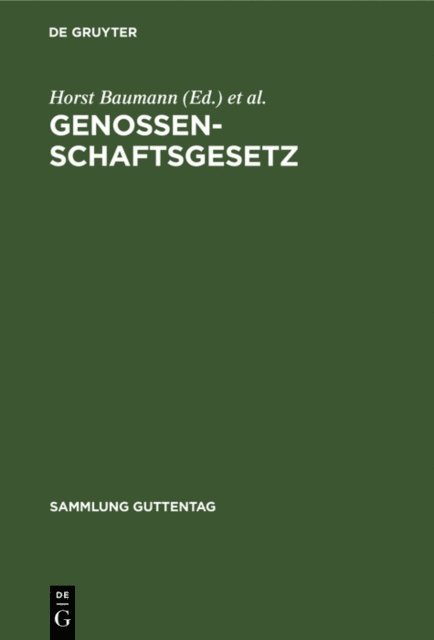 Ludwig Weidmuller, Johann Lang, Horst Baumann - Genossenschaftsgesetz, E-bok