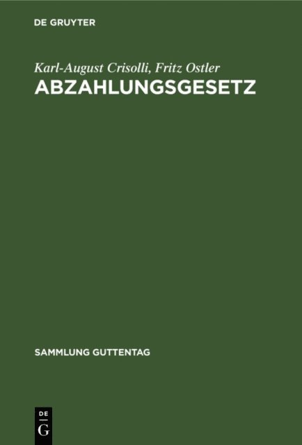 Fritz Ostler, Karl-August Crisolli - Abzahlungsgesetz, E-bok
