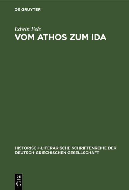 Edwin Fels - Vom Athos zum Ida, E-bok