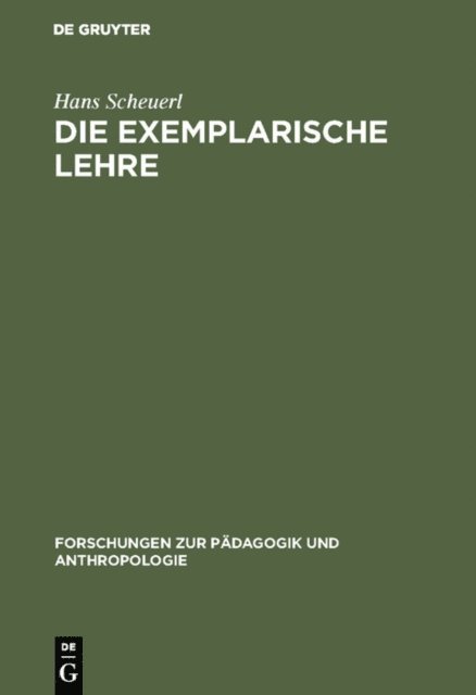 Hans Scheuerl - Die exemplarische Lehre, E-bok