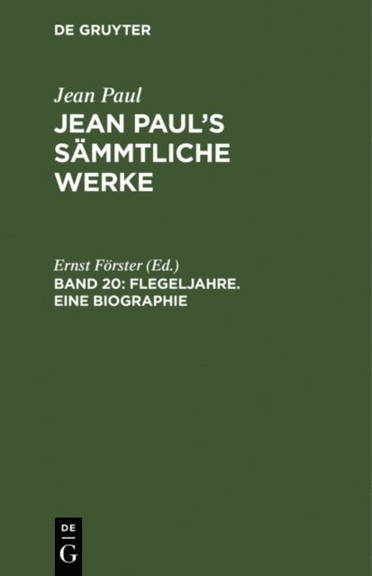 Ernst Forster - Flegeljahre. Eine Biographie, E-bok