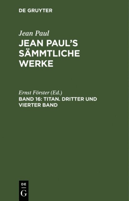 Ernst Forster - Titan. Dritter und vierter Band, E-bok