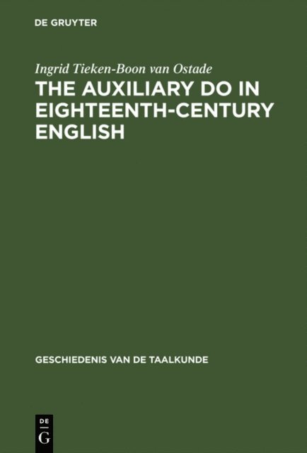 Ingrid Tieken-Boon van Ostade - auxiliary do in eighteenth-century English, E-bok