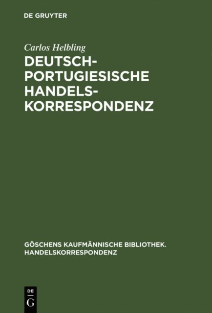 Carlos Helbling - Deutsch-portugiesische Handelskorrespondenz, E-bok