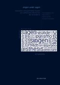 "Singen Unde Sagen": Qualitative Und Quantitative Studien Zum �sthetischen Wortschatz Der Vormoderne