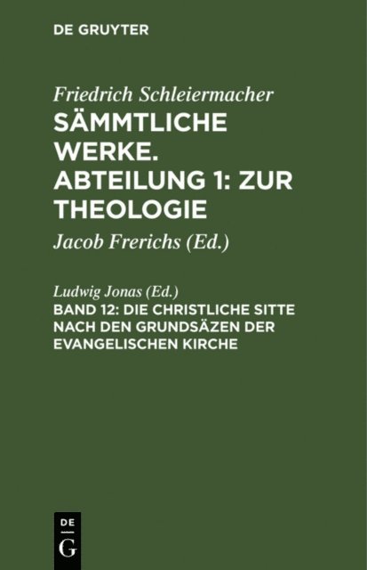 Ludwig Jonas - Die christliche Sitte nach den Grundsäzen der evangelischen Kirche, E-bok