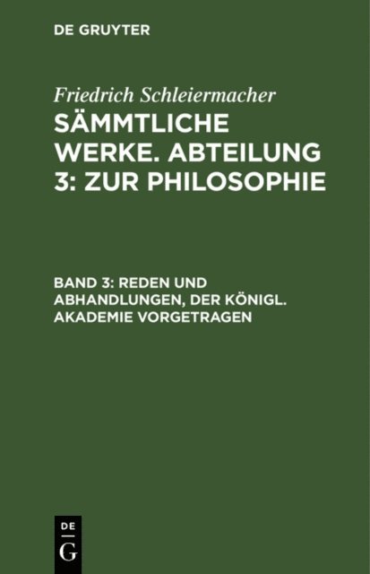 Friedrich Schleiermacher, L. Jonas - Reden und Abhandlungen, der Königl. Akademie vorgetragen, E-bok