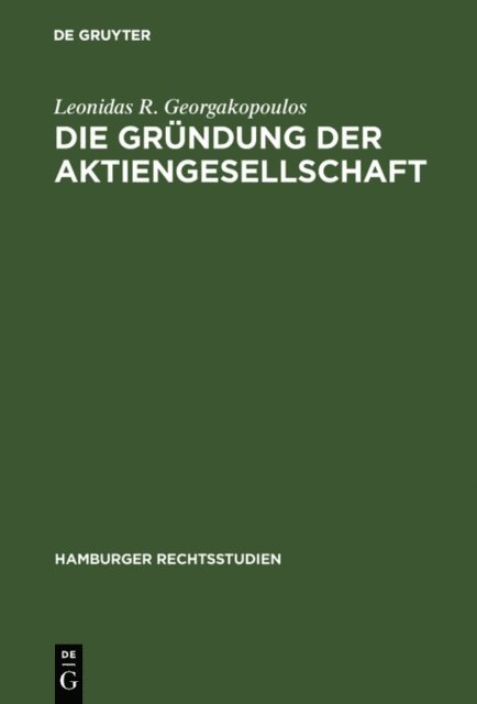 Leonidas R. Georgakopoulos - Die Gründung der Aktiengesellschaft, E-bok