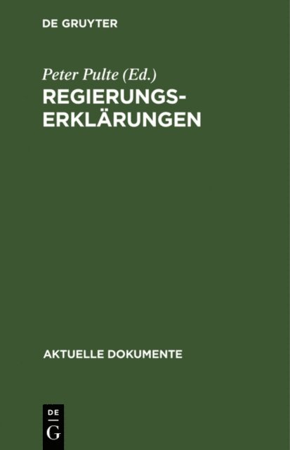 Peter Pulte - Regierungserklärungen, E-bok