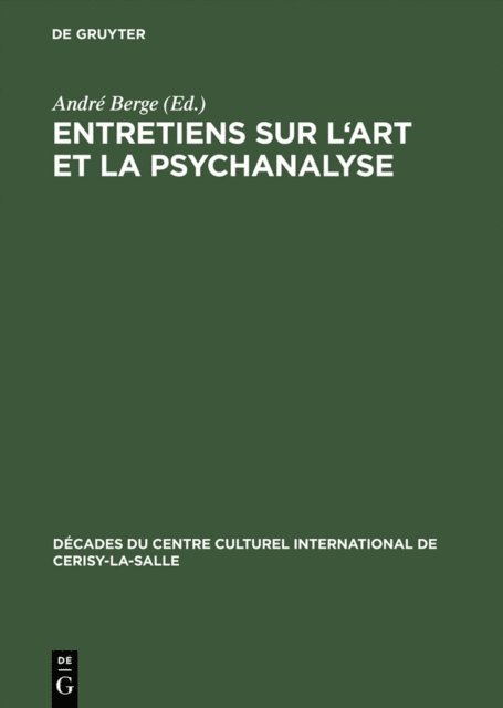 Andre Berge - Entretiens sur l'art et la psychanalyse, E-bok