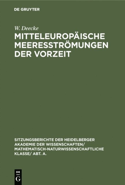 W. Deecke - Mitteleuropäische Meeresströmungen der Vorzeit, E-bok