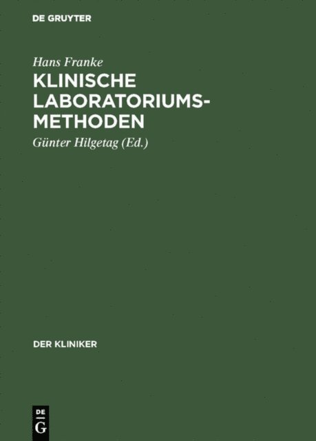 Hans Franke, Gunter Hilgetag - Klinische Laboratoriumsmethoden, E-bok