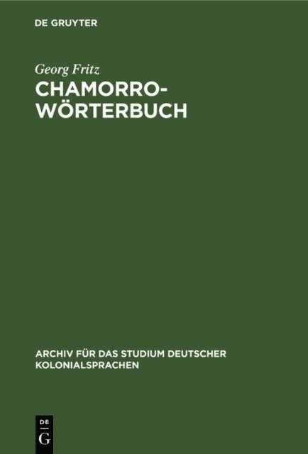 Georg Fritz - Chamorro-Wörterbuch, E-bok