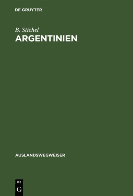 B. Stichel - Argentinien, E-bok