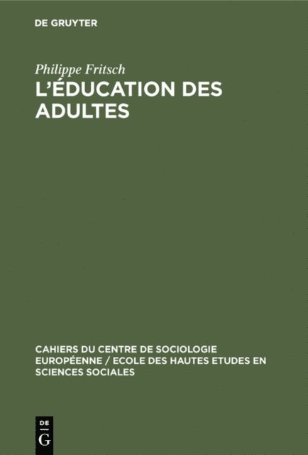 Philippe Fritsch - L’éducation des adultes, E-bok