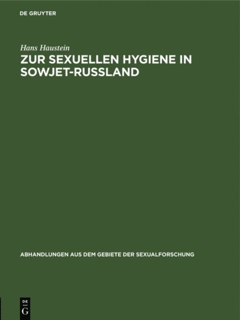 Hans Haustein - Zur sexuellen Hygiene in Sowjet-Rußland, E-bok