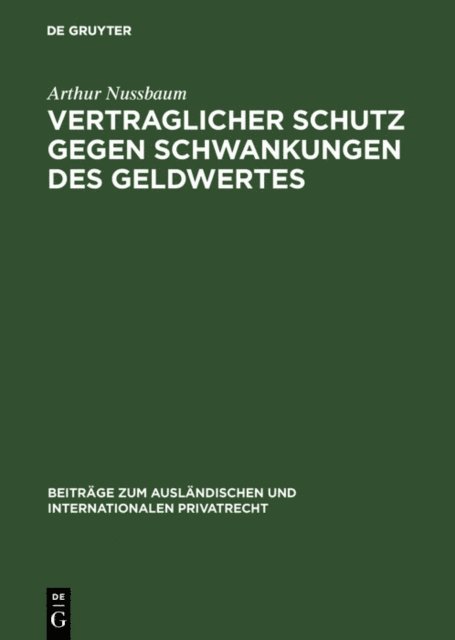 Arthur Nussbaum - Vertraglicher Schutz gegen Schwankungen des Geldwertes, E-bok