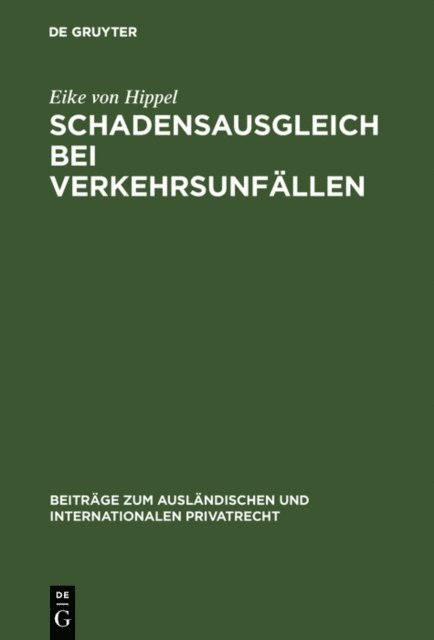 Eike von Hippel - Schadensausgleich bei Verkehrsunfällen, E-bok