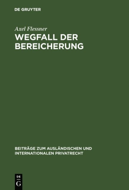 Axel Flessner - Wegfall der Bereicherung, E-bok