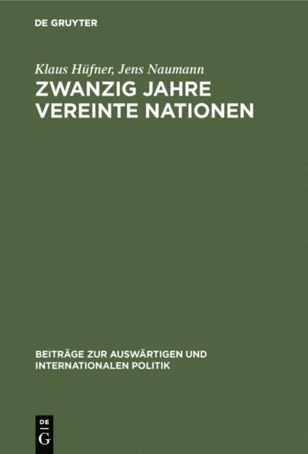 Jens Naumann, Klaus Hufner - Zwanzig Jahre Vereinte Nationen, E-bok