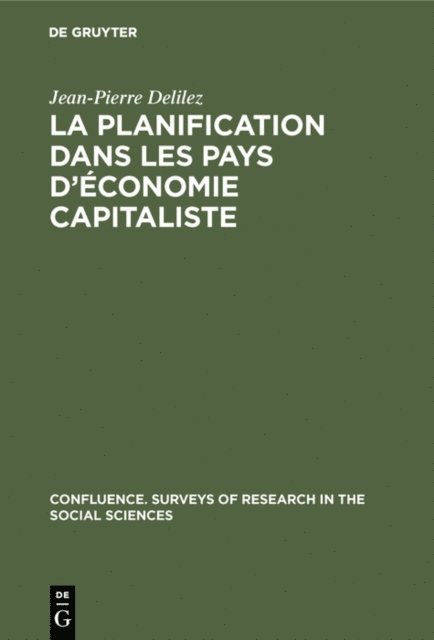 Jean-Pierre Delilez - La planification dans les pays d’économie capitaliste, E-bok