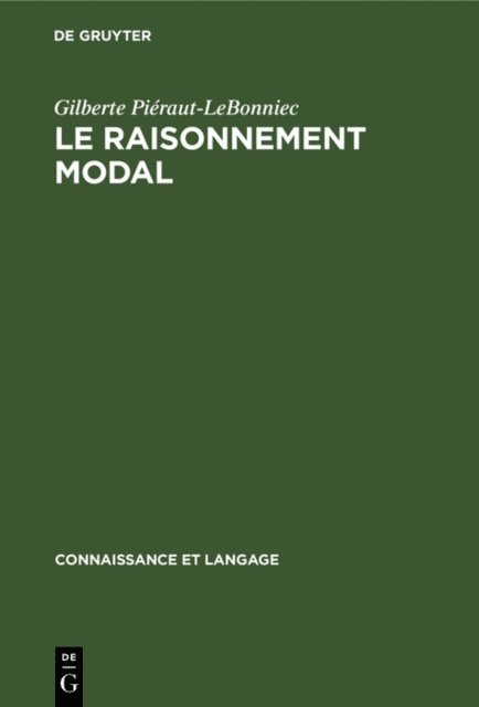 Gilberte Pieraut-LeBonniec - Le raisonnement modal, E-bok