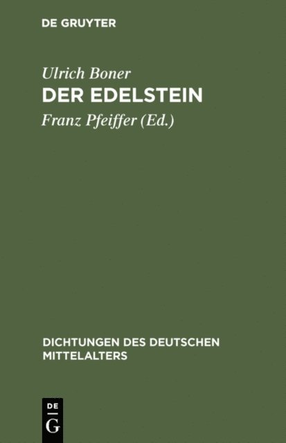 Ulrich Boner, Franz Pfeiffer - Der Edelstein, E-bok