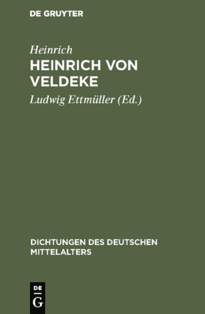 Heinrich, Ludwig Ettmuller - Heinrich von Veldeke, E-bok