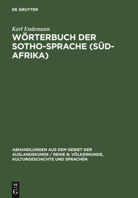Karl Endemann - Wörterbuch der Sotho-Sprache (Süd-Afrika), E-bok